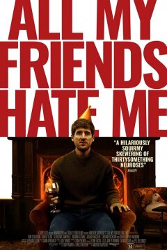 Мои друзья меня ненавидят (2021)