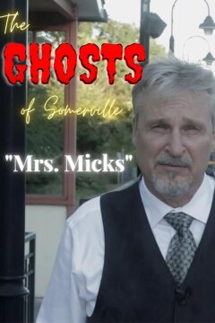 Призраки Сомервилля: Миссис Микс (2021)