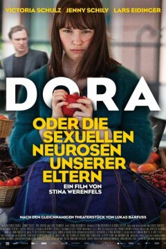 Дора, или Сексуальные неврозы наших родителей (2015)