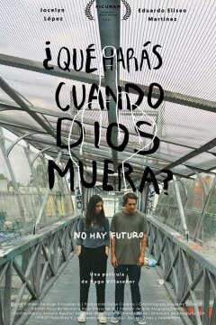 Что ты будешь делать, если бог умрёт? (2021)