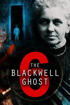 Призрак Блэквелла 6 (2022)