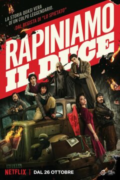 Ограбить Муссолини (2022)