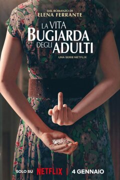 Лживая взрослая жизнь (2023)