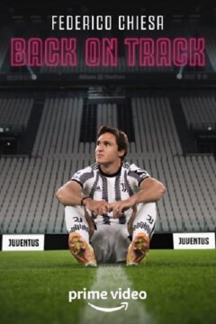 Federico Chiesa - Back on Track (2023)