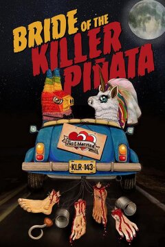 Невеста убийственной пиньяты (2022)
