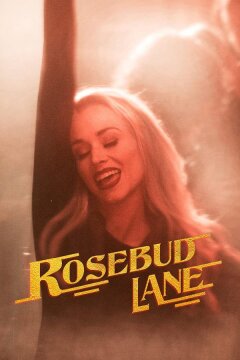 Роузбад Лэйн (2023)