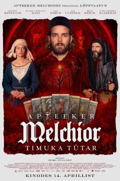 Аптекарь Мельхиор: Дочь Палача (2022)