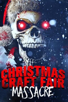 Резня на рождественской ярмарке (2022)