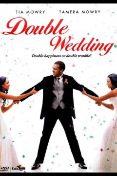 Двойная свадьба (2010)