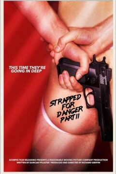 Жажда опасности 2: Порок под прикрытием (2020)