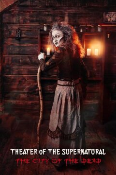 Сверхъестественный театр: город мёртвых (2022)
