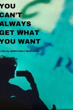 Нельзя всегда получать желаемое (2021)
