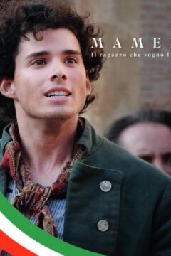 Мамели - мальчишка, мечтавший об Итали (2024)
