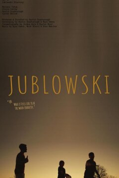 Джубловски или каково быть главным героем (2023)