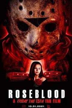 Пятница 13-е: Кровь Роуз (2021)