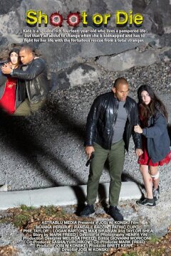 Стреляй или умри (2021)