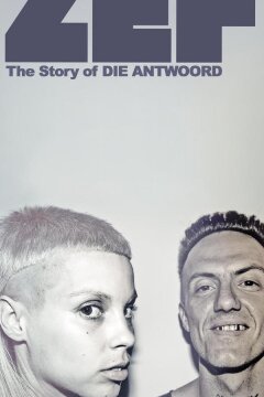 ZEF: История Die Antwoord (2024)