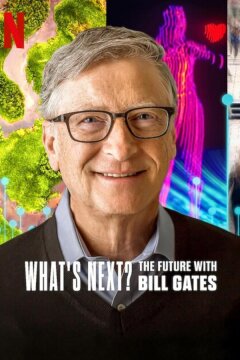 Что дальше? Будущее с Биллом Гейтсом (2024)