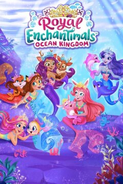 Enchantimals: Океанское королевство (Энчантималс: Океанское королевство) (2022)