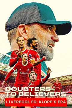 От скептиков к верующим: ФК «Ливерпуль» — эпоха Клоппа (2025)