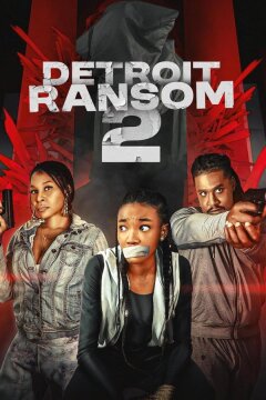 Выкуп в Детройте 2 (2025)