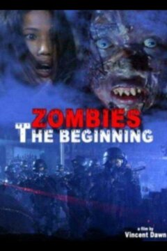 Зомби: Начало (2007)
