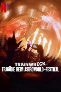 Полный провал: трагедия на фестивале Astroworld (2025)