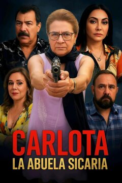 Карлота, бабушка-убийца (2025)