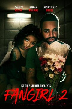 Фанатка 2 (2025)