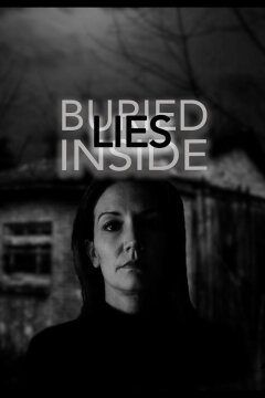 Ложь, похороненная внутри (2025)