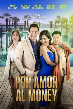 Ради любви к деньгам (2023)