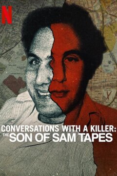Беседы с убийцей: Записи Сына Сэма (2025)