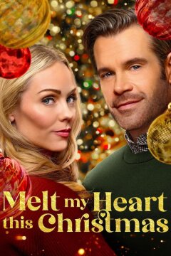 Растопи мое сердце в это Рождество (2025)