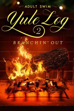 Adult Swim. Святочное полено 2: Расширение (2024)