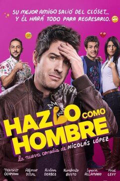 Будь мужиком (2017)