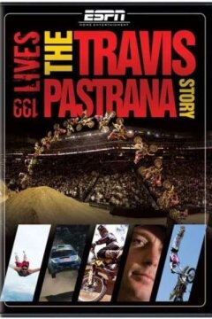 199 Жизней : История Тревиса Пастраны (2008)